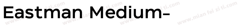 Eastman Medium字体转换